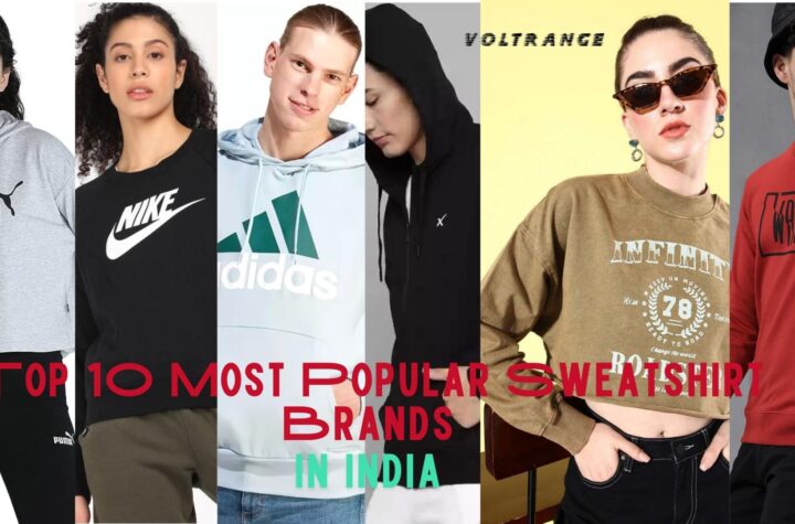 Top 10 Most Popular Sweatshirt Brands in India