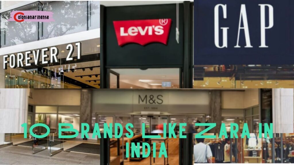 10 Brands Like Zara in India