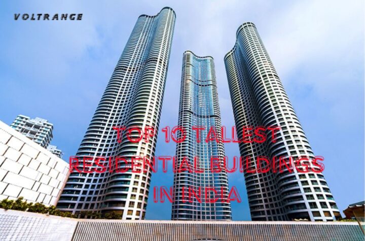 Top 10 Tallest Residential Buildings in India