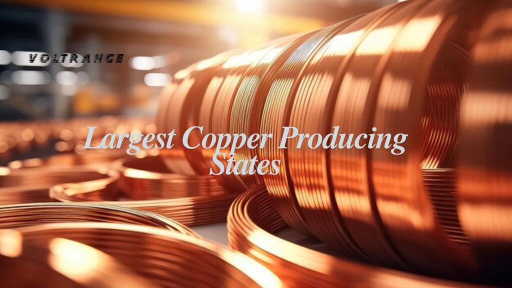 Largest Copper Producing States