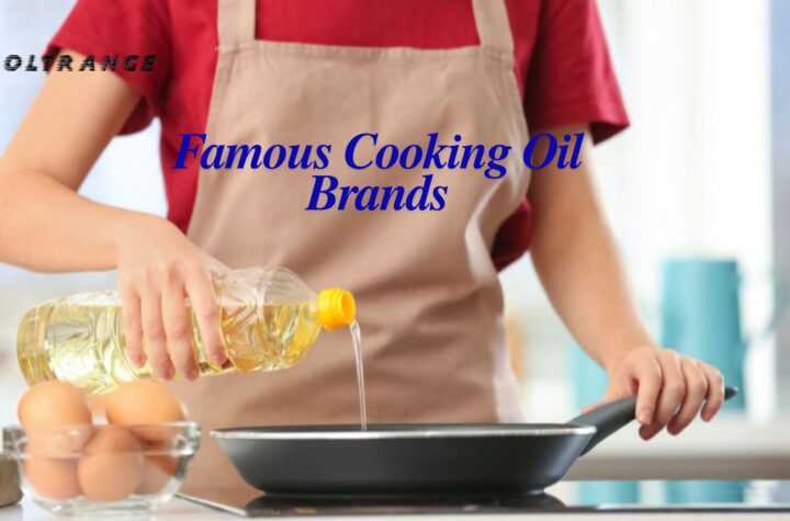 Famous Cooking Oil Brands