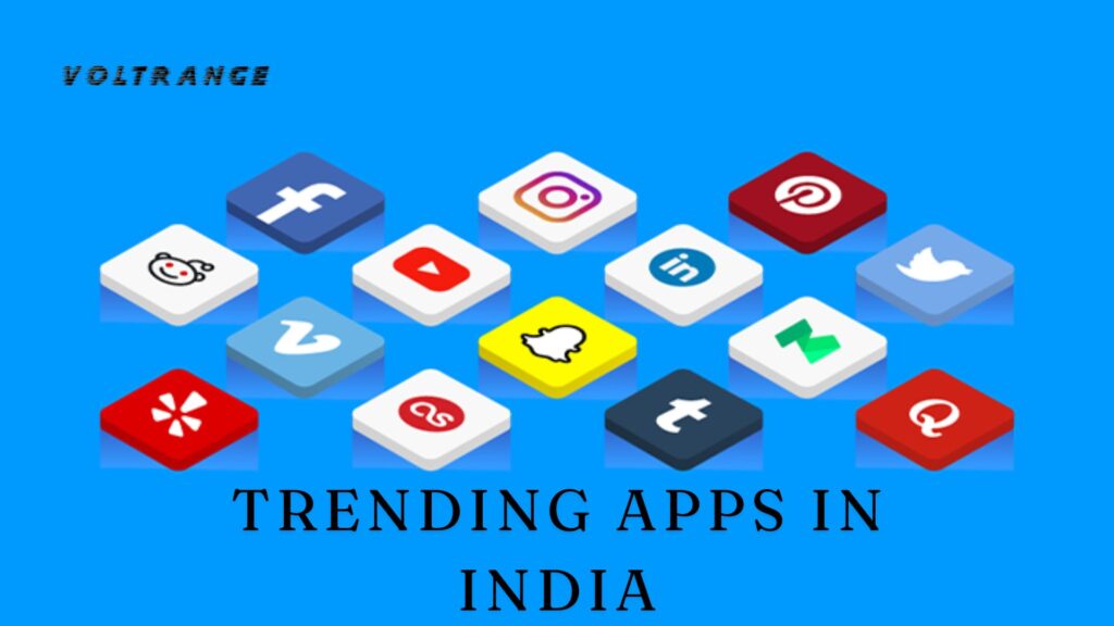 Trending Apps in India