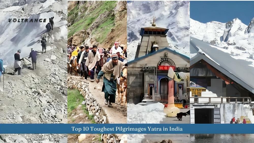 Top 10 Toughest Pilgrimages Yatra in India