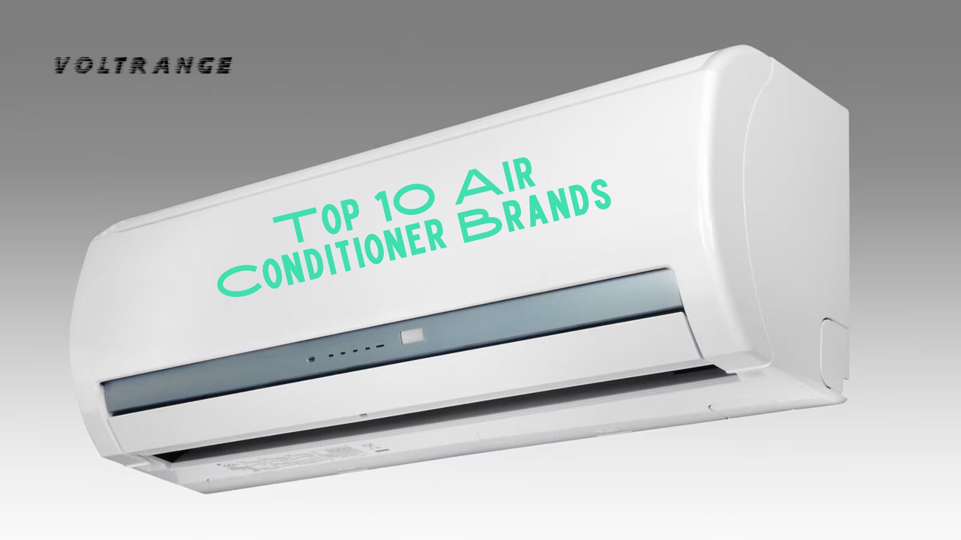 Top 10 Air Conditioner Brands