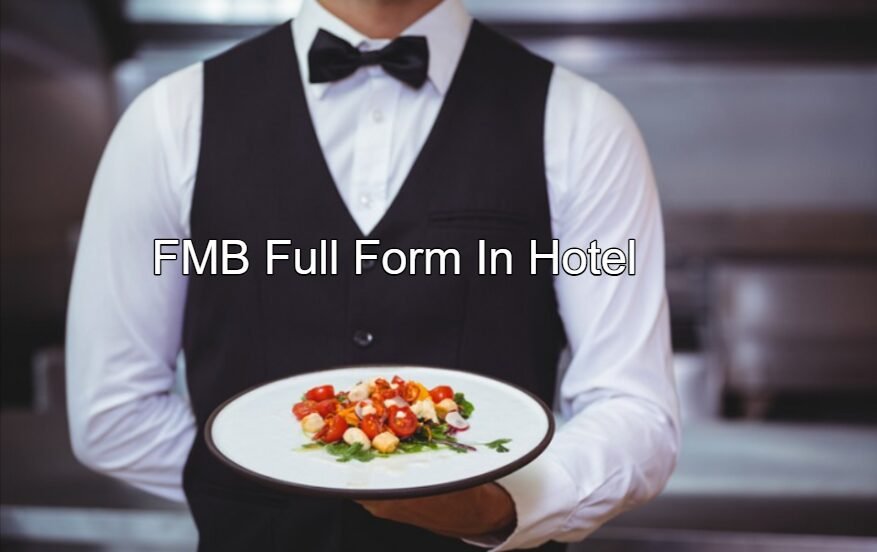 FMB Full Form In Hotel