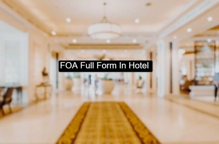 FOA Full Form In Hotel