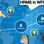 HRMS in WFH: Role and Remote Attendance Guide