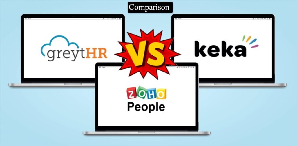 Zoho People vs Keka vs greytHR