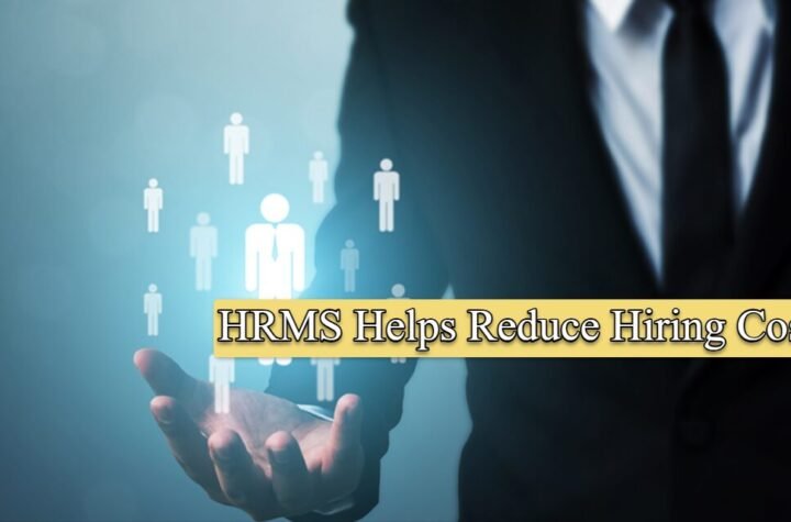 HRMS Helps Reduce Hiring Costs